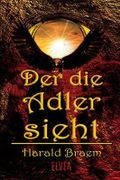 Der die Adler sieht Cover des Buches Der die Adler sieht (ISBN: B0987KXH6D)