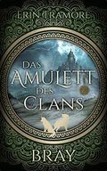 Das Amulett des Clans - Bray Cover des Buches Das Amulett des Clans - Bray (ISBN: B098HB3Z8F)