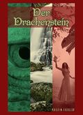 Der Drachenstein Cover des Buches Der Drachenstein (ISBN: B099MSBRTL)