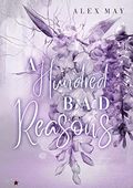 A Hundred Bad Reasons Cover des Buches A Hundred Bad Reasons (ISBN: B099SGVZ2M)