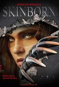 Skinborn: Heiße Küsse, scharfe Krallen: Werwolf-Romance Cover des Buches Skinborn: Heiße Küsse, scharfe Krallen: Werwolf-Romance (ISBN: B09C246NVF)