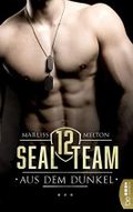SEAL Team 12 - Aus dem Dunkel (spannende Navy Romance 1) Cover des Buches SEAL Team 12 - Aus dem Dunkel (spannende Navy Romance 1) (ISBN: B09JKPY79V)