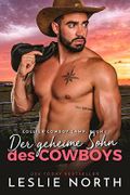Der Geheime Sohn des Cowboys (Collier Cowboy Camp Serie 1) Cover des Buches Der Geheime Sohn des Cowboys (Collier Cowboy Camp Serie 1) (ISBN: B09JKTW8YG)