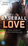 Küss niemals einen Baseballer (Baseball Love 2) Cover des Buches Küss niemals einen Baseballer (Baseball Love 2) (ISBN: null)