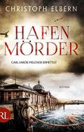 Hafenmörder: Carl-Jakob Melcher ermittelt Cover des Buches Hafenmörder: Carl-Jakob Melcher ermittelt (ISBN: B09LVZZR94)