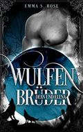 Wulfenbrüder: Dean & Elena Cover des Buches Wulfenbrüder: Dean & Elena (ISBN: B09NMD1PHH)