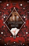 Schwesternmacht Cover des Buches Schwesternmacht (ISBN: B09QQK2KL9)