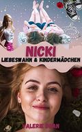 Nicki: Liebeswahn & Kindermädchen Cover des Buches Nicki: Liebeswahn & Kindermädchen (ISBN: B09TYX19YH)