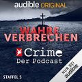 Wahre Verbrechen. Der Stern Crime Podcast: Staffel 5 Cover des Buches Wahre Verbrechen. Der Stern Crime Podcast: Staffel 5 (ISBN: B09VTNBKPD)