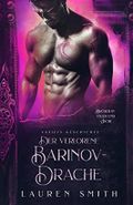 Der verlorene Barinov-Drache: Vasilis Geschichte (Brüder in Feuer und Asche 4) Cover des Buches Der verlorene Barinov-Drache: Vasilis Geschichte (Brüder in Feuer und Asche 4) (ISBN: B09WST4FMH)