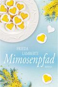 Mimosenpfad Cover des Buches Mimosenpfad (ISBN: B0B1Z5HTKB)