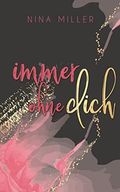 Immer ohne dich (Immer-Serie 3) Cover des Buches Immer ohne dich (Immer-Serie 3) (ISBN: B0B2WZLXXK)