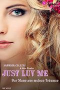 DER MANN AUS MEINEN TRÄUMEN: JUST LUV ME Cover des Buches DER MANN AUS MEINEN TRÄUMEN: JUST LUV ME (ISBN: B0B4PK49GF)