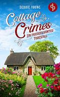 Cottage Crimes: Ein preisgekrönter Todesfall (Sophie Sayers ermittelt 1) Cover des Buches Cottage Crimes: Ein preisgekrönter Todesfall (Sophie Sayers ermittelt 1) (ISBN: B0B7NKXKPQ)