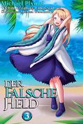 Der Falsche Held, Volumen 3 Cover des Buches Der Falsche Held, Volumen 3 (ISBN: B0BBQ59LK8)