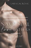 Navy SEAL love matters Cover des Buches Navy SEAL love matters (ISBN: B0BDMY5ZGT)
