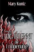 Ewig brennt die Erinnerung Cover des Buches Ewig brennt die Erinnerung (ISBN: B0BFK5T7JM)