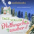 Tage voller Weihnachtszauber Cover des Buches Tage voller Weihnachtszauber (ISBN: B0BG6TRK89)