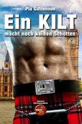 Ein Kilt macht noch keinen Schotten Cover des Buches Ein Kilt macht noch keinen Schotten (ISBN: null)