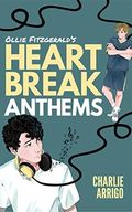 Ollie Fitzgerald's Heartbreak Anthems (English Edition) Cover des Buches Ollie Fitzgerald's Heartbreak Anthems (English Edition) (ISBN: B0BXHRBY7T)