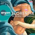 Florentia - Im Glanz der Medici Cover des Buches Florentia - Im Glanz der Medici (ISBN: B0BYJJJG5W)
