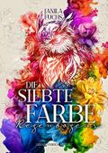 Die siebte Farbe des Regenbogens Cover des Buches Die siebte Farbe des Regenbogens (ISBN: B0BZPCNCNR)