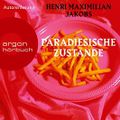 Paradiesische Zustände Cover des Buches Paradiesische Zustände (ISBN: B0C2PX4VL5)
