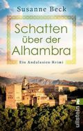 Schatten über der Alhambra: Ein Andalusien-Krimi Cover des Buches Schatten über der Alhambra: Ein Andalusien-Krimi (ISBN: B0CLD72WRS)
