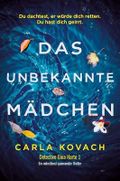 Das unbekannte Mädchen: Ein mitreißend spannender Thriller (Detective Gina Harte 1) Cover des Buches Das unbekannte Mädchen: Ein mitreißend spannender Thriller (Detective Gina Harte 1) (ISBN: B0CLNGWBNH)