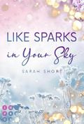 Like Sparks in Your Sky: Second Chance Winter Romance in den schottischen Highlands Cover des Buches Like Sparks in Your Sky: Second Chance Winter Romance in den schottischen Highlands (ISBN: B0CLVR1JGG)