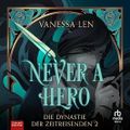 Never a Hero: Die Dynastie der Zeitreisenden 2 Cover des Buches Never a Hero: Die Dynastie der Zeitreisenden 2 (ISBN: B0CRVY15VH)