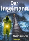 Der Inselmann Nathan Morrow: Psychothriller Cover des Buches Der Inselmann Nathan Morrow: Psychothriller (ISBN: B0CTHZ9GWC)