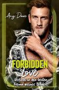 Forbidden Love - Verliebt in den besten Freund meines Bruders Cover des Buches Forbidden Love - Verliebt in den besten Freund meines Bruders (ISBN: B0CV9JFQPL)