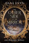 The Other Side of the Mirror (The Mirrored Trilogy Book 1) (English Edition) Cover des Buches The Other Side of the Mirror (The Mirrored Trilogy Book 1) (English Edition) (ISBN: B0CW1FW89M)