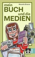 Mein Buch und die Medien: Tipps und Tricks zur erfolgreichen PR und Öffentlichkeitsarbeit für Autoren Cover des Buches Mein Buch und die Medien: Tipps und Tricks zur erfolgreichen PR und Öffentlichkeitsarbeit für Autoren (ISBN: B0CW1KSXSQ)