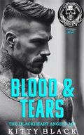 BLOOD & TEARS: THE BLACKHEART ANGELS MC Cover des Buches BLOOD & TEARS: THE BLACKHEART ANGELS MC (ISBN: B0CXWCRD7C)