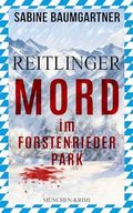 Mord im Forstenrieder Park (Reitlinger Krimi 1) Cover des Buches Mord im Forstenrieder Park (Reitlinger Krimi 1) (ISBN: B0CXYYWVRZ)