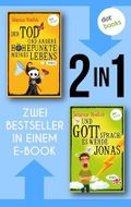 Der Tod und andere Höhepunkte meines Lebens & Und Gott sprach: Es werde Jonas: Zwei Bestseller in einem eBook Cover des Buches Der Tod und andere Höhepunkte meines Lebens & Und Gott sprach: Es werde Jonas: Zwei Bestseller in einem eBook (ISBN: B0CZB1X5YK)