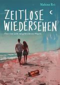 Zeitlose Wiedersehen: Über eine Liebe mit gebrochenen Flügeln Cover des Buches Zeitlose Wiedersehen: Über eine Liebe mit gebrochenen Flügeln (ISBN: B0D187Y4Y4)