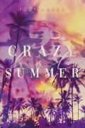 Crazy Hot Summer Cover des Buches Crazy Hot Summer (ISBN: B0D18G7LJZ)
