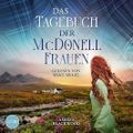 Das Tagebuch der McDonell-Frauen Cover des Buches Das Tagebuch der McDonell-Frauen (ISBN: B0D4VTJLL2)