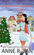 Stürmische Liebhaber und Leichen: Ein Cozy-Krimi Aus Der Reiche Raina Sun Cover des Buches Stürmische Liebhaber und Leichen: Ein Cozy-Krimi Aus Der Reiche Raina Sun (ISBN: B0DBC9LQLJ)