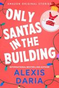 Only Santas in the Building (Under the Mistletoe collection) (English Edition) Cover des Buches Only Santas in the Building (Under the Mistletoe collection) (English Edition) (ISBN: B0DFCV9VB4)