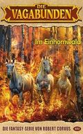 Im Einhornwald (Die Vagabunden 3) Cover des Buches Im Einhornwald (Die Vagabunden 3) (ISBN: B0DGF9NBCR)