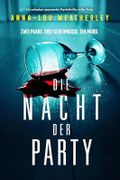 Die Nacht der Party: Ein unfassbar spannender Psychothriller voller Twists (Detective Dan Riley 5) Cover des Buches Die Nacht der Party: Ein unfassbar spannender Psychothriller voller Twists (Detective Dan Riley 5) (ISBN: B0DHV2STR9)