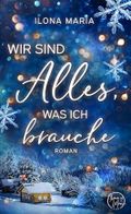 Wir sind alles, was ich brauche: Winterroman Cover des Buches Wir sind alles, was ich brauche: Winterroman (ISBN: B0DHZ7KL6T)