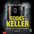 Todeskeller: Das Cold-Case-Team Berlin ermittelt Cover des Buches Todeskeller: Das Cold-Case-Team Berlin ermittelt (ISBN: B0DL6KT9WJ)