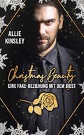 Christmas Beauty: Eine Fake-Beziehung mit dem Biest Cover des Buches Christmas Beauty: Eine Fake-Beziehung mit dem Biest (ISBN: B0DM4W6P76)