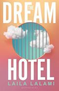 The Dream Hotel (English Edition) Cover des Buches The Dream Hotel (English Edition) (ISBN: B0DMVJNZ6J)