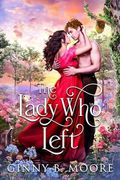 The Lady Who Left: A steamy forbidden love historical romance (The Flower Sisters Book 4) (English Edition) Cover des Buches The Lady Who Left: A steamy forbidden love historical romance (The Flower Sisters Book 4) (English Edition) (ISBN: B0DTF84TR9)